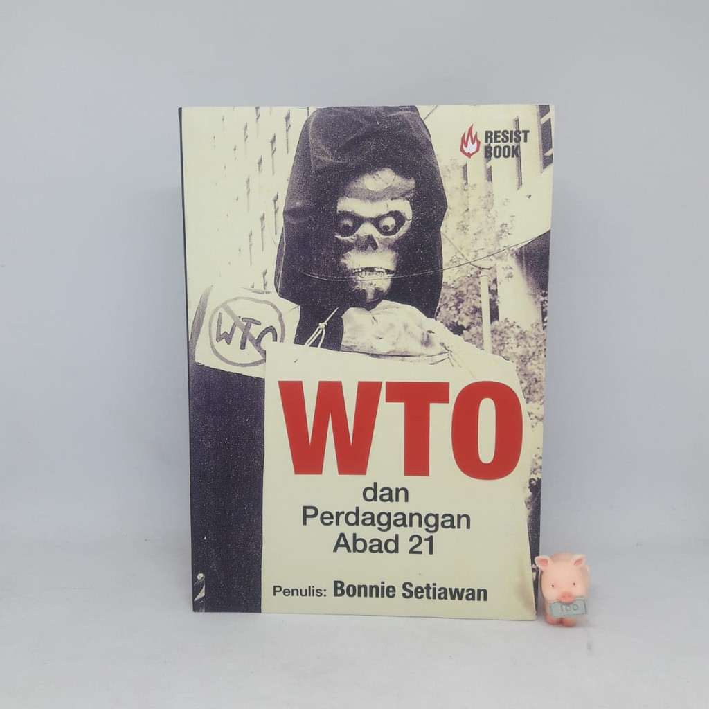 WTO DAN Perdagangan Abad 20 - Bonnie Setiawan