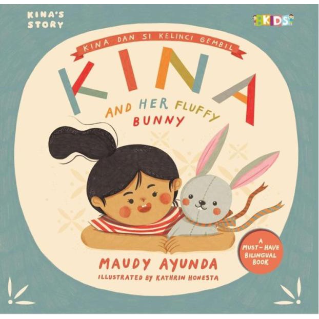 Kina’s Story: Kina and Her Fluffy Bunny