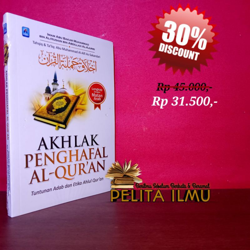 Jual Buku Akhlak Penghafal Al Quran Tuntunan Adab Dan Etika Ahlul Qur