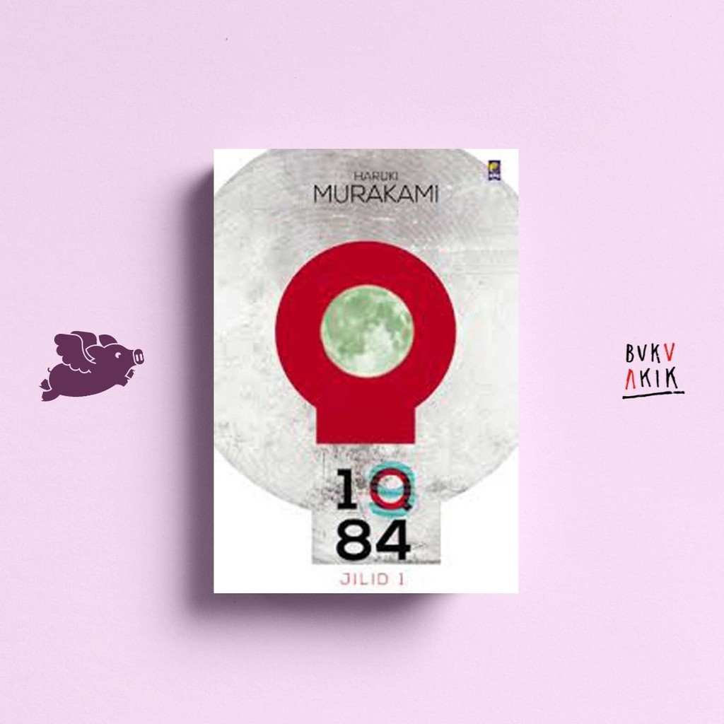 1Q84 Jilid #1 - Haruki Murakami