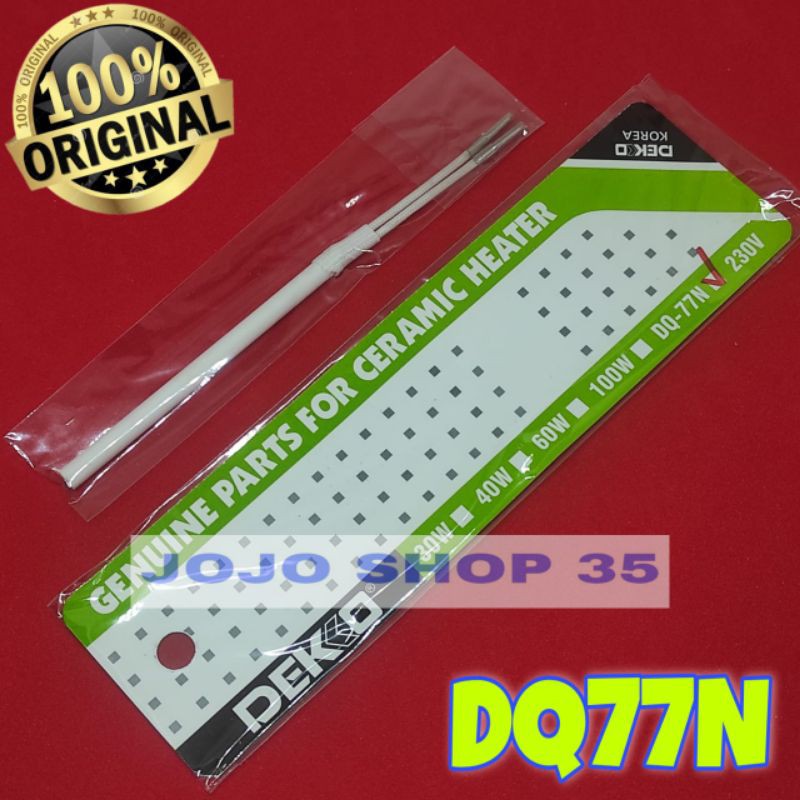 ELEMENT DEKKO DQ77 ELEMEN CERAMIC SOLDER DEKKO DEKO DQ 77N DQ77N DQ-77N 200WATT 200W ASLI ORIGINAL