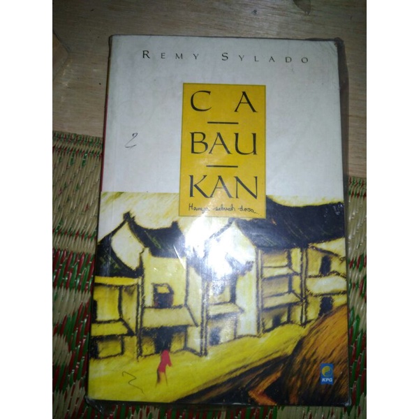 Ca Bau Kan/Remy Sylado