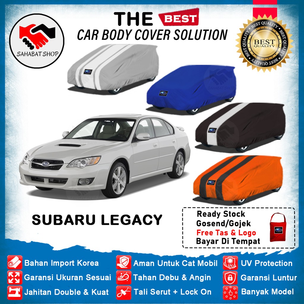 Sahabat Body Cover Mobil Legacy / Sarung Penutup Subaru Legacy Outdoor 2014 2015 2016 2017 2018 2019 2020 2021 2022 / Mantel Tutup Selimut Pelindung Kerudung Pembungkus Kelambu Mantol Terpal Jas Kerodong Mobil Sedan Legacy Waterproof Anti Air Model Biru