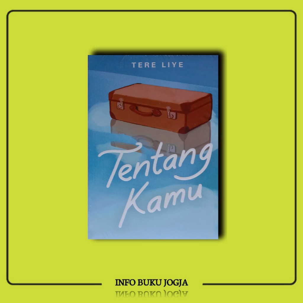 Novel Tentang Kamu - Tere Liye ORIGINAL