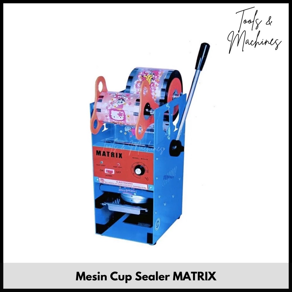 Mesin Cup Sealer MATRIX