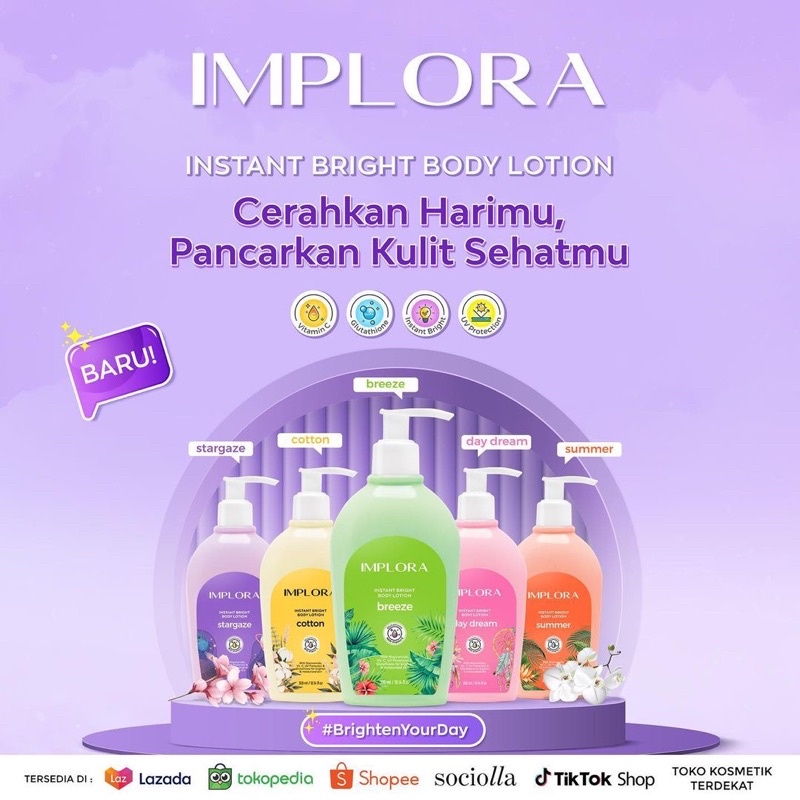 IMPLORA Instant Brightening Body Lotion 300ml BPOM - HAND BODY | Cotton | Day Dream | Breeze | Summer | Stargaze