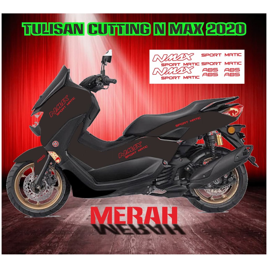 

STIKER STIKER CUTTING TULISAN N MAX
