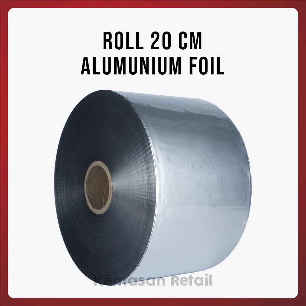Aluminium Foil Roll 20cm x 1000m - Roll Plastik Kemasan - Kemasan Jaya Gemilang