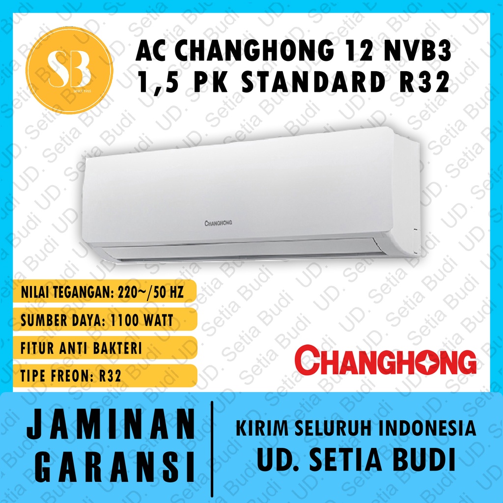 AC Split Changhong CSC-12NVB3 1.5 PK Standard R32