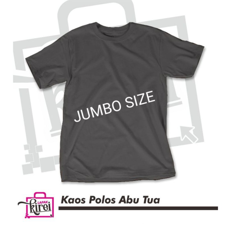 KAOS COMBED 30S SIZE JUMBO | BIG SIZE