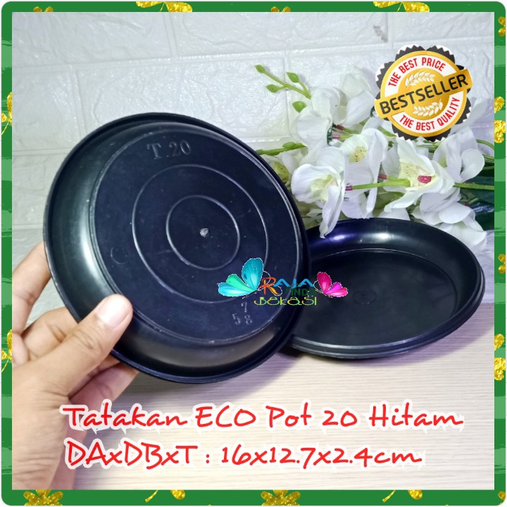 ALAS POT  HITAM 20 CM TRAY / GBL / ECO / ALAS TAWON 20 - 20 HITAM Tatakan Pot 20 HITAM 24 21 20 CM