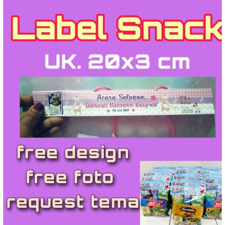 

Label Snack CUSTUM untuk acara selapan, aqiqah,khitan, tedaksiten