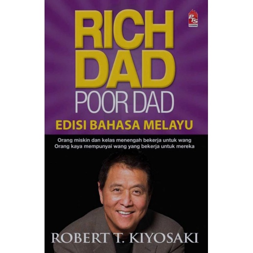 Rich Dad Poor Dad [Edisi Bahasa Indonesia] by Robert T. Kiyosaki