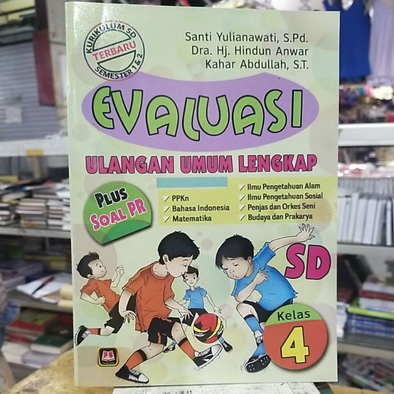 BUKU EVALUASI ULANGAN UMUM LENGKAP KELAS 4 SD.