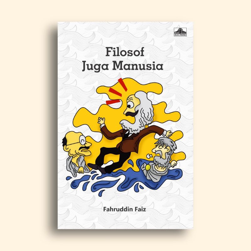 Filosof Juga Manusia Fahruddin Faiz Edisi TTD