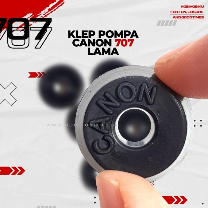 Ready stock] KLEP POMPA CANON 707 LAMA