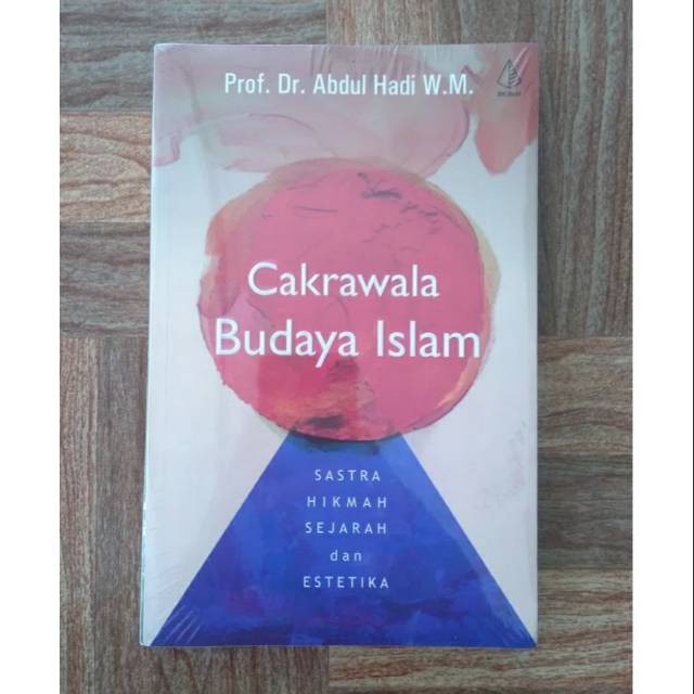 Cakrawala Budaya Islam - Abdul Hadi WM - ORIGINAL