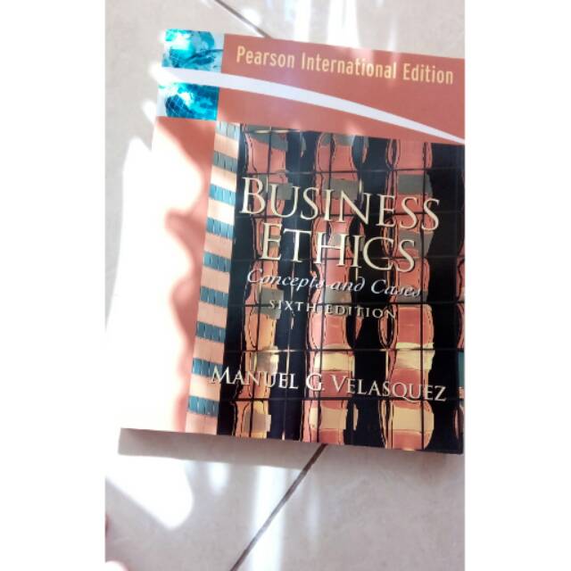 Buku Business Ethics Concepts&Cases Import - Velasques - Pearson International