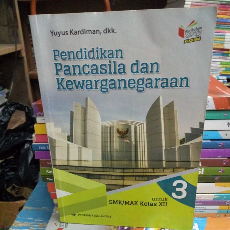 PPKn Pendidikan Pancasila dan kewarganegaraan untuk SMK kelas 12