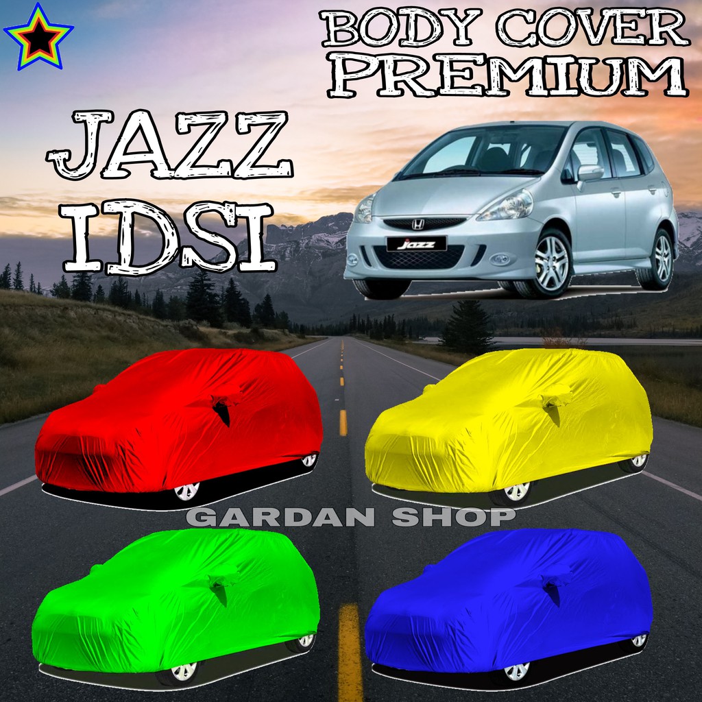 Sarung Mobil JAZZ IDSI Polos WARNA Body Cover Jazz PREMIUM