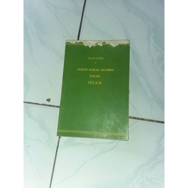 Aliran aliran modern dalam islam - HAR Gibb