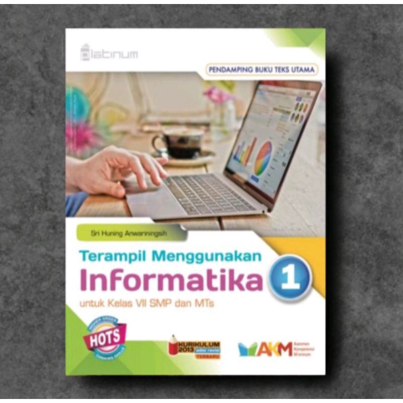 Informatika kelas  8 9 SMP Revisi HOTS AKM terbaru Platinum