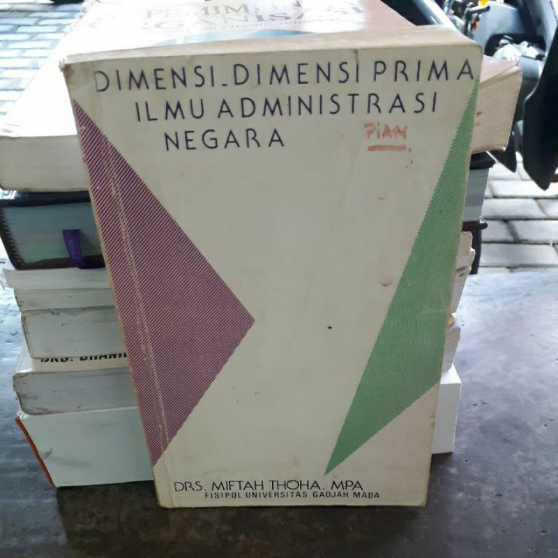 

BUKU ORIGINAL DIMENSI DIMENSI PRIMA ILMU ADMINISTRASI NEGARA