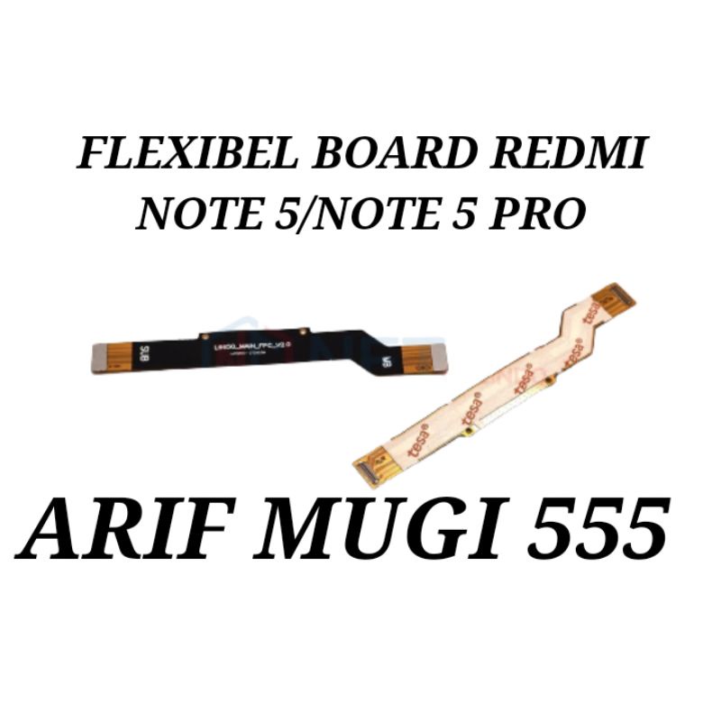 FLEXIBEL FLEXIBLE BOARD XIAOMI REDMI NOTE 5/REDMI NOTE 5 PRO ORIGINAL