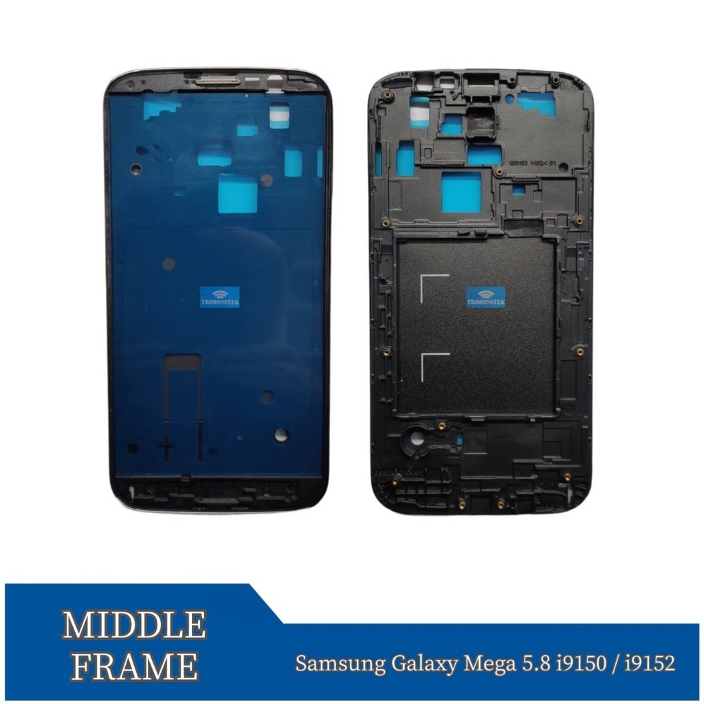 Middle Frame / Tatakan Lcd Samsung Galaxy Mega 5.8 i9150 / i9152