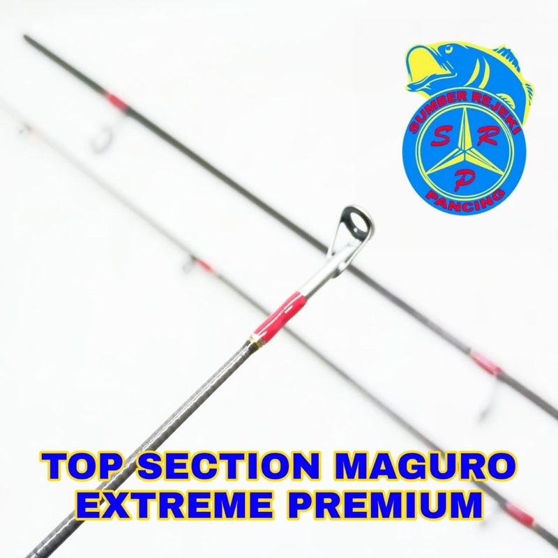 Ujung joran maguro xtreme premiun 165 180