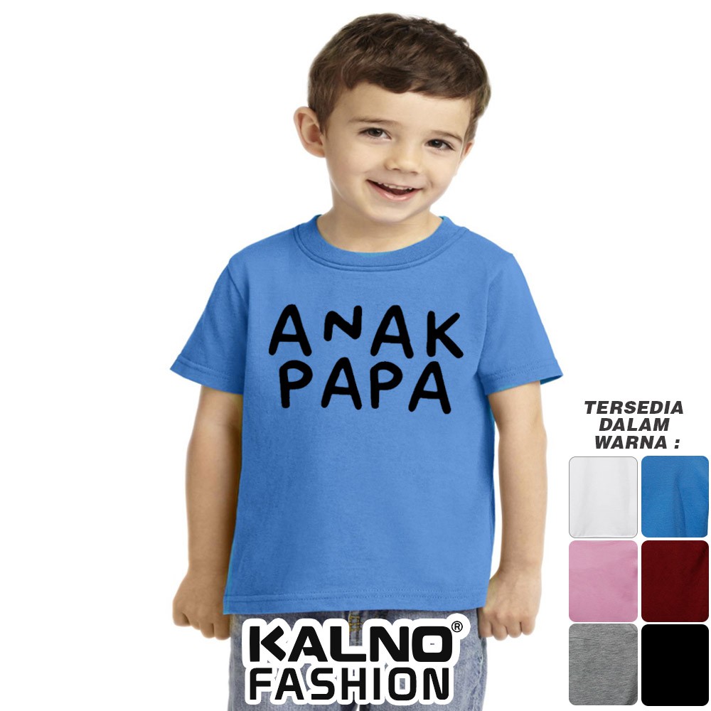 Baju Anak Print Sablon PAPA 031 - Anak Anak Umur 1 - 5 Tahun Ukuran SML Bahan Katun Polyester