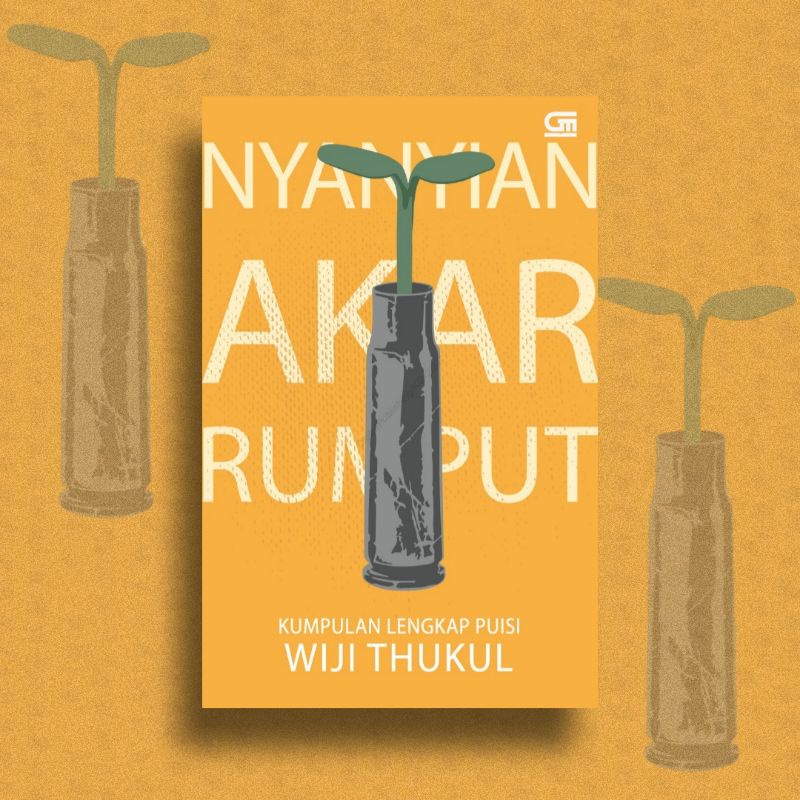 Nyanyian Akar Rumput Wiji Thukul