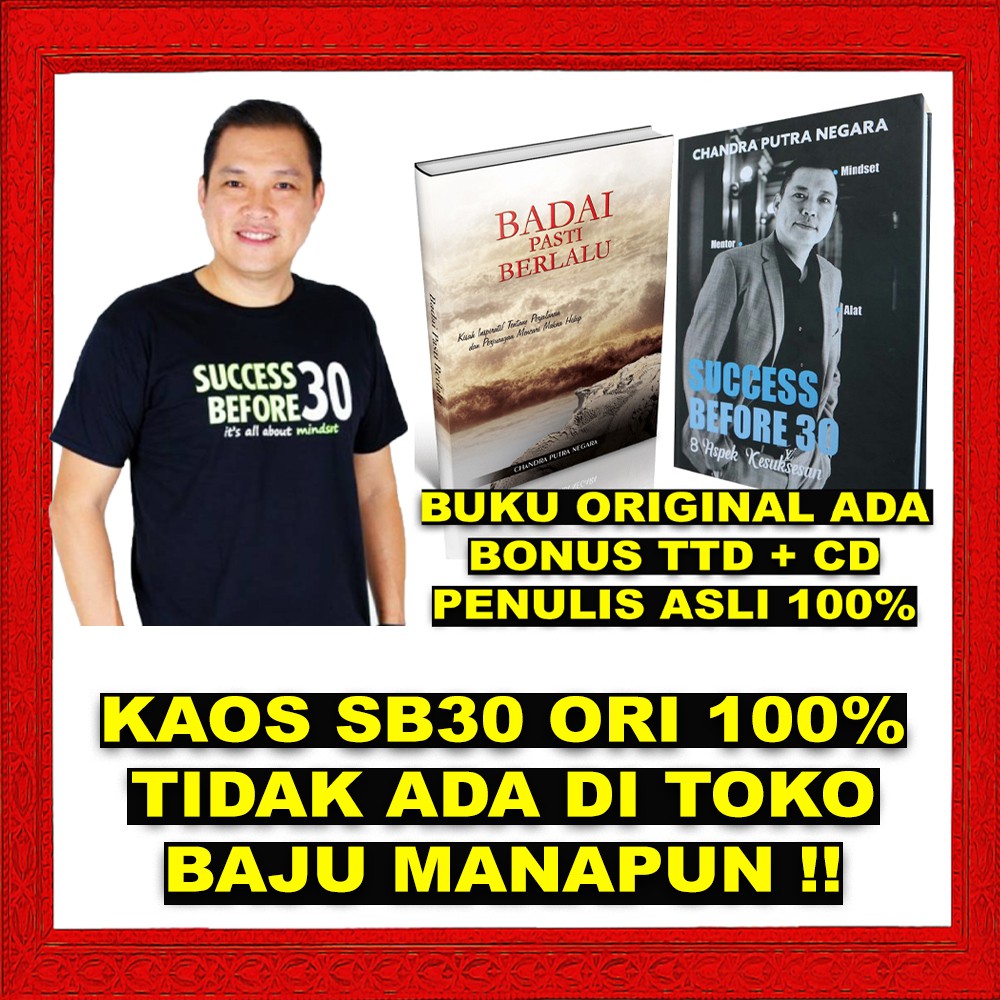 Book Buku Badai Pasti Berlalu Karya Chandra Putra Negara &amp; T-shirt Kaos Success Before 30 SB30