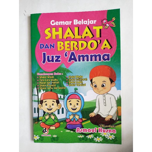 Gemar belajar sholat dan berdo'a juz'amma