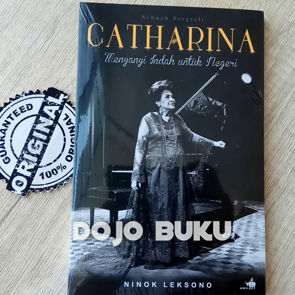 Catharina Menyanyi Indah Untuk Negeri by Ninok Leksono