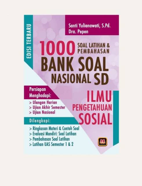 BANK SOAL NASIONAL SD MATEMATIKA BHS INDONESIA IPA PPKN 1000 Soal Latihan & Pembahasan PUSTAKA SETIA-4