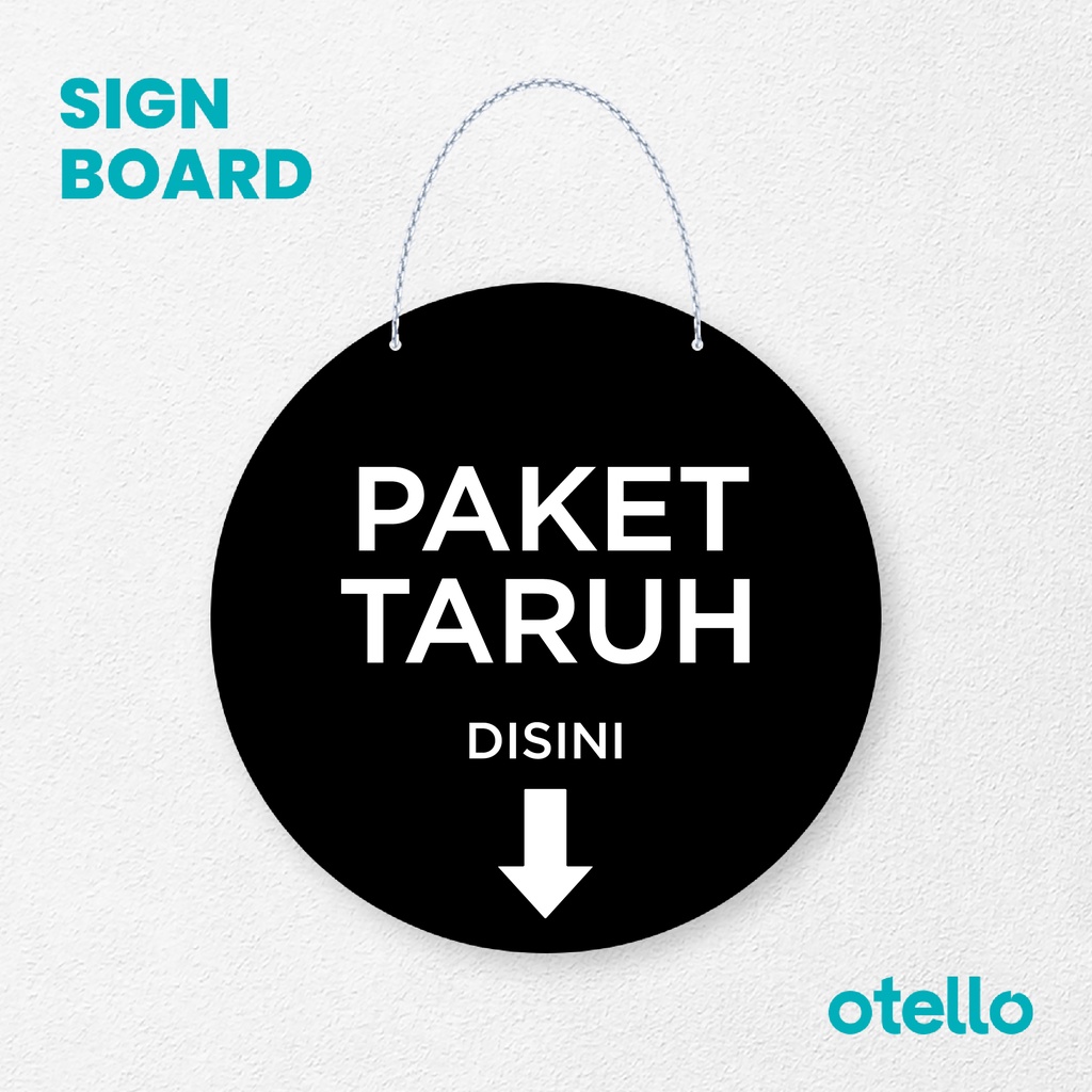 Otello Signage Gantungan Paket Taruh Disini Sign Board Rantai Akrilik Papan Tanda Gantung Label Petunjuk Ojol Rumah