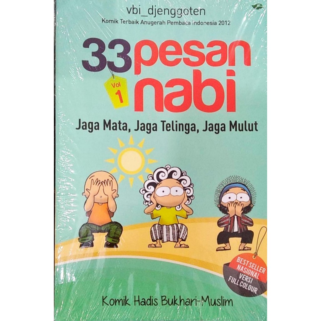33 PESAN NABI (JAGA MATA, JAGA TELINGA, JAGA MULUT) 01 ED. BEST SELLER