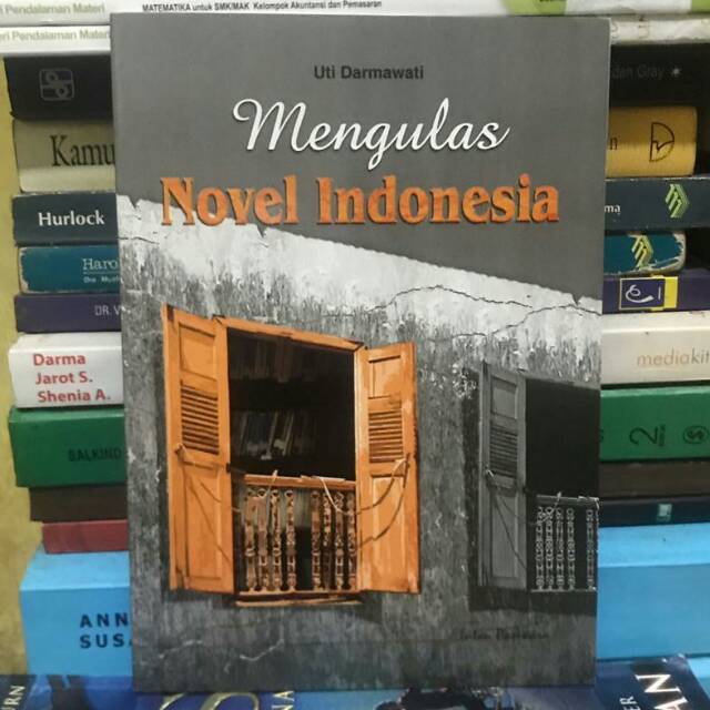 Mengulas Novel Indonesia [ORIGINAL]
