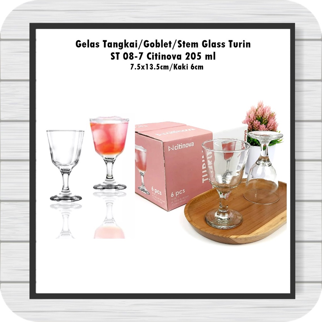 [6 pcs] Gelas Tangkai/Goblet/Stem Glass/Gelas Koktail Turin ST 08-7 Citinova 205ml