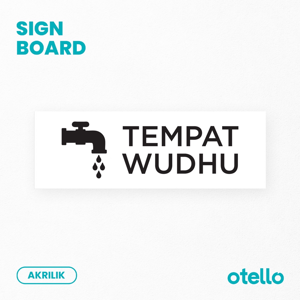 Otello Signage Tempat Wudhu Sign Board Akrilik Print Wudhu Papan Mushola Nama Ruang Rambu Tempat