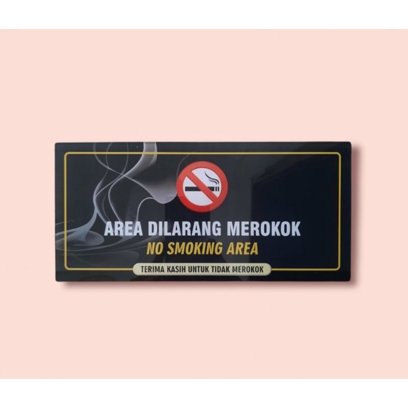 

Akrilik Area Dilarang Merokok