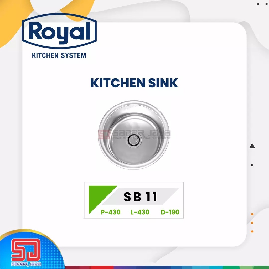 Kitchen Sink Royal SB 11 Wastafel Bulat Dapur Bak Cuci Piring 1 Bowl tanpa sayap SB11