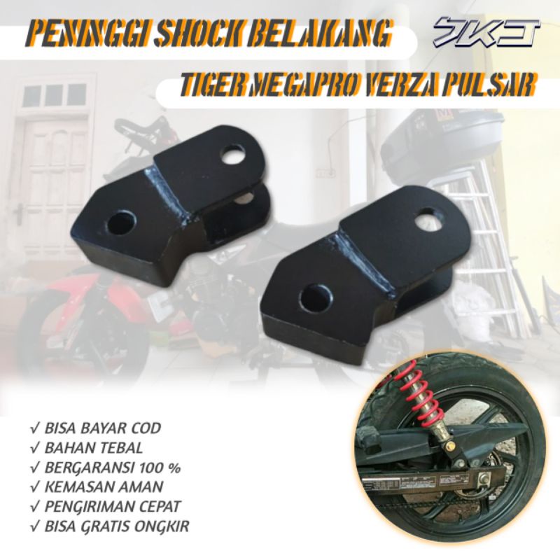 PENINGGI SHOCK SOK BREAKER SUSPENSI BELAKANG MOTOR HONDA TIGER / MEGAPRO / VERZA / PULSAR
