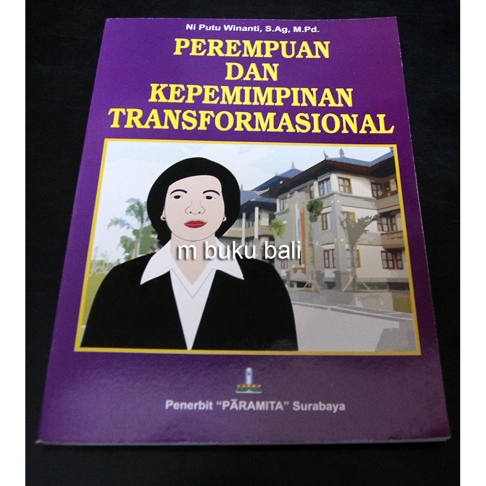 Perempuan dan Kepemimpinan Transformasional