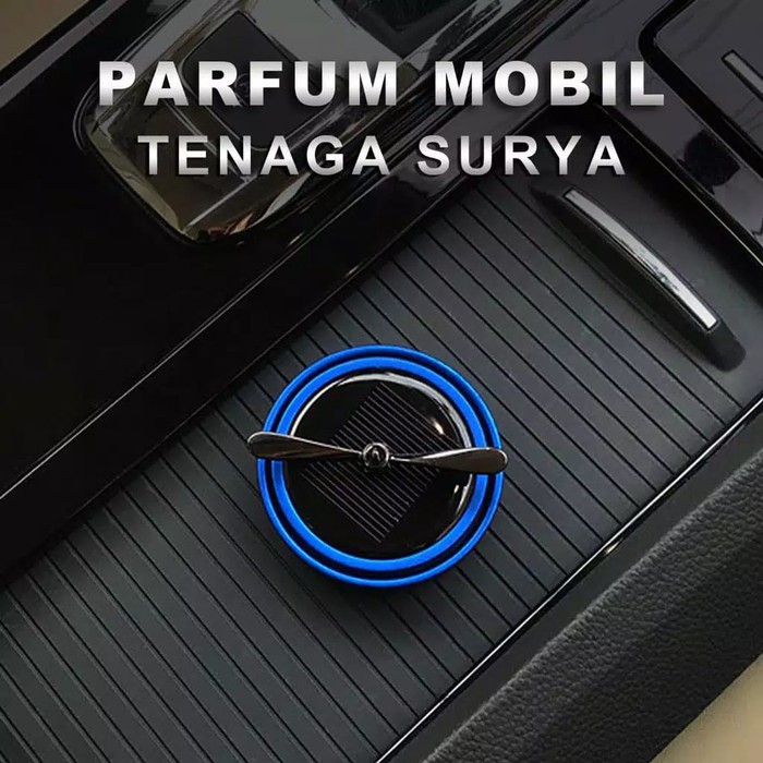 PENGHARUM MOBIL AROMATERAPI TENAGA SURYA / PARFUM MOBIL MEWAH DASHBOARD MOBIL GRATIS 2 REFILL / MONO