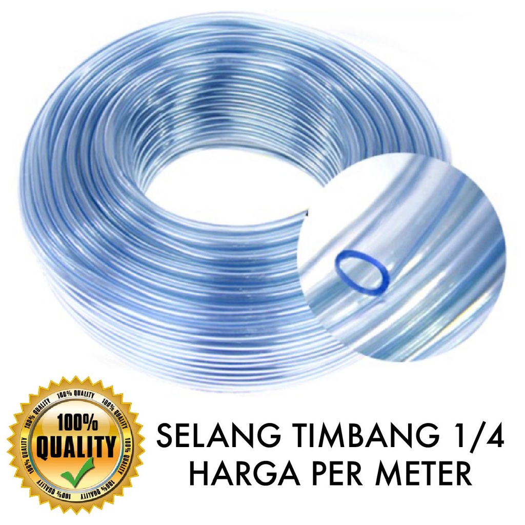 SELANG AIR 1/4 INCH/ SELANG TIMBANG/ SELANG WATERPASS TUKANG PER METER