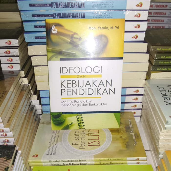 IDEOLOGI DAN KEBIJAKAN PENDIDIKAN MENUJU PENDIDIKAN BERIDEOLOGIS