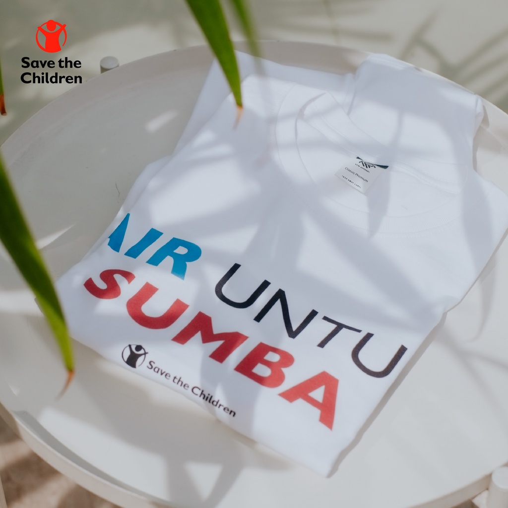 SAVE THE CHILDREN x TEES T-shirt Air untuk Sumba Kaos Cotton Combad 24s