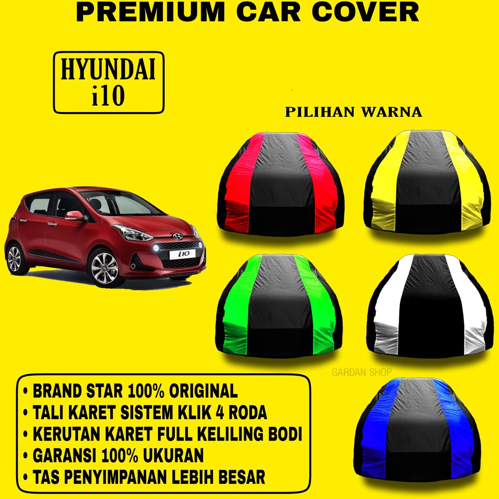 Body Cover HYUNDAI I10 Garis 2 WARNA Penutup Pelindung Bidi Mobil Hyundai i10 PREMIUM